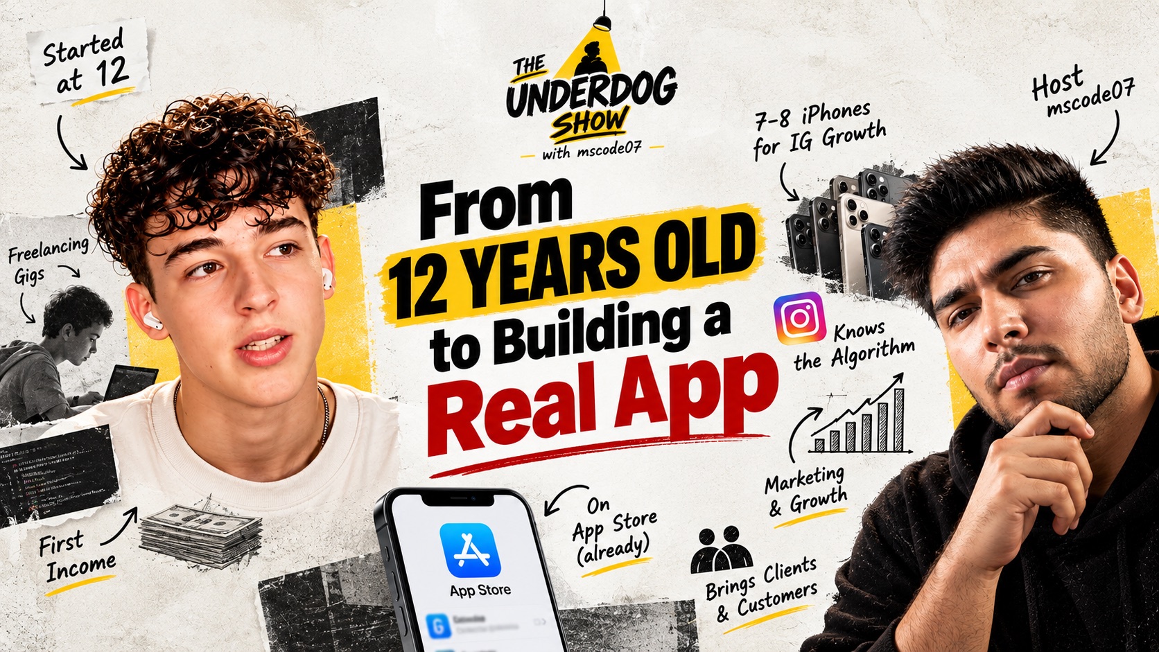 The Underdog Show thumbnail featuring Fanti and mscode07: from freelancing at 12 to building a real app.